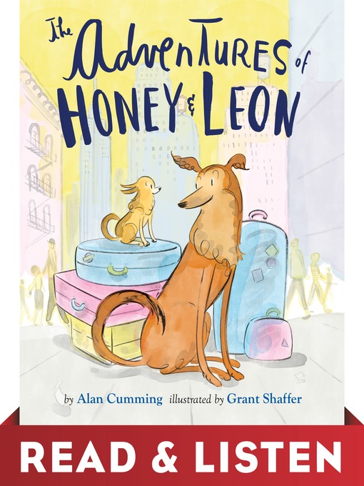 Title details for The Adventures of Honey & Leon by Alan Cumming - Wait list